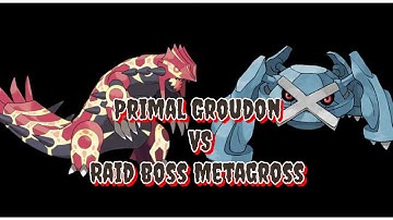 Pokémon GO | Raid Boss Metagross (Earthquake) VS Primal Groudon Only (Solo, No WB) #pokemongoraid
