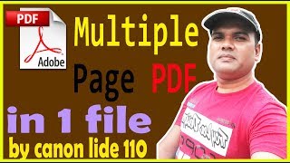 How to multiple page Scan with PDF ? by Canon lide 110 scanner screenshot 5