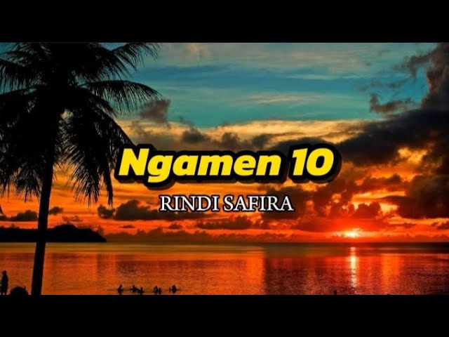 Ngamen 10 - RINDI SAFIRA (LIRIK) class=