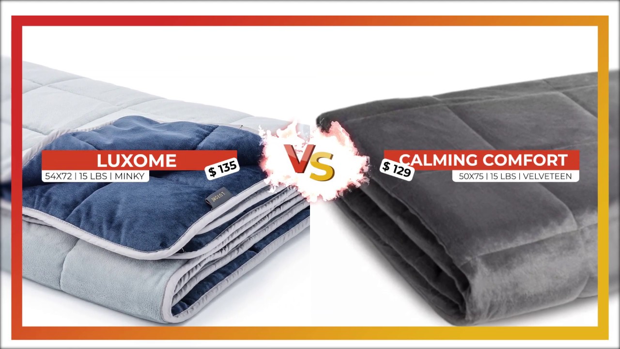 Calming Comfort Weighted Blanket Review VS. LUXOME - YouTube