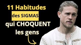 11 Habitudes du Mâle Sigma Qui laissent les gens CONFUS