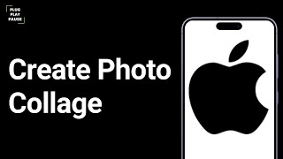 How to make photo collage on iPhone 