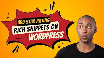How to Add Star Rating Rich Snippets on WordPress Post with plugins & without it for other websites