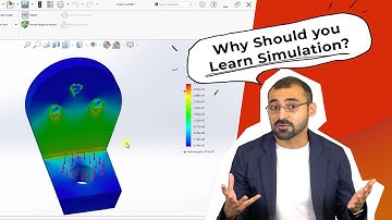 Why Should You Learn Simulation? | Finite Element Analysis FEA | Product Design