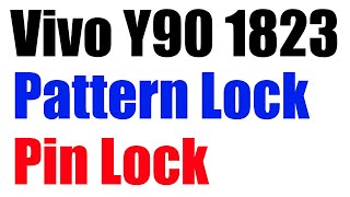 Vivo 1823 Pattern lock Reset | Vivo Y90 Pattern lock Reset | vivo y90 pattern unlock 1823 hard reset