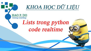 [DS] Ngôn ngữ lập trình Python (Lists)