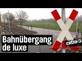 Realer Irrsinn: Teurer Bahnübergang in Wingst | extra 3 | NDR