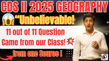 CDS 2 2025 Geography Analysis | Most Repeated Topics for CDS 1 2026 | UPSC CDS GK Paper Discussion