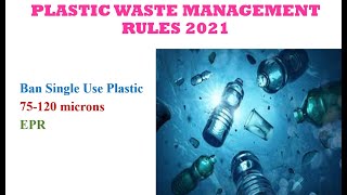 PLASTIC WASTE MANAGEMENT RULE 2021 (Amended)