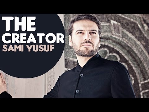 Sami Yusuf The Creator Audio 