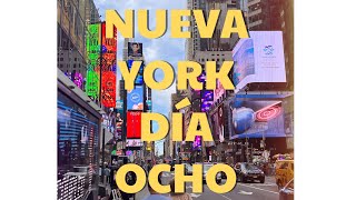 Dia ocho en Nueva York, Vlog de Viaje Soy Rada