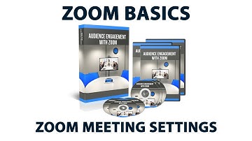 Audience Engagement With Zoom: Zoom Meeting Settings