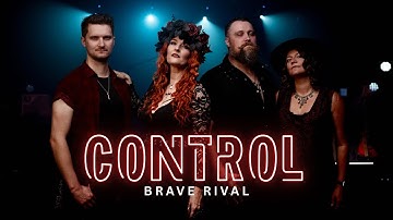 Brave Rival - Control (Official Music Video)