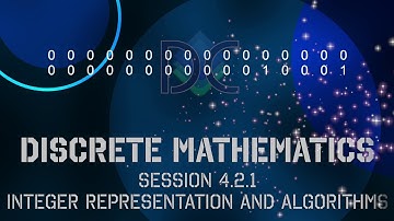 4.2.1 Discrete Math - Integer Representation and Algorithms