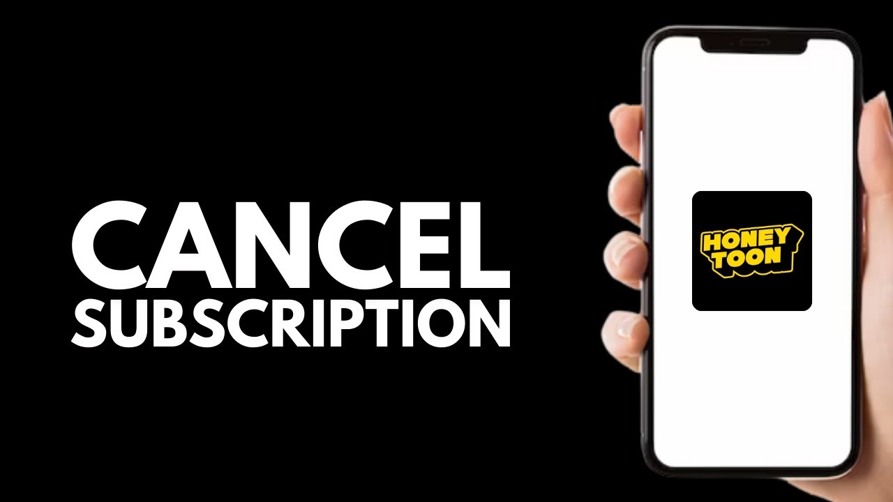 How To Cancel Honeytoon Subscription - Step by Step - YouTube