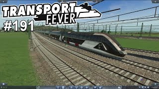 Transport Fever #191 - 600km/h Linie erweitern nach Rom und Mitfahrt screenshot 3