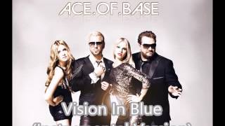 Ace.of.Base - Vision In Blue (Instrumental Version)