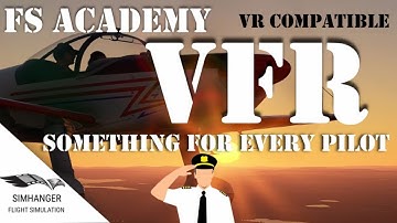 FS ACADEMY VFR | Microsoft Flight Simulator | Get real world skills | VR Compatible