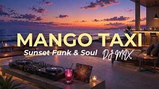 Forward Groove 💿 Mango Taxi – Sunset Funk &amp; Soul DJ Set – 30 Min