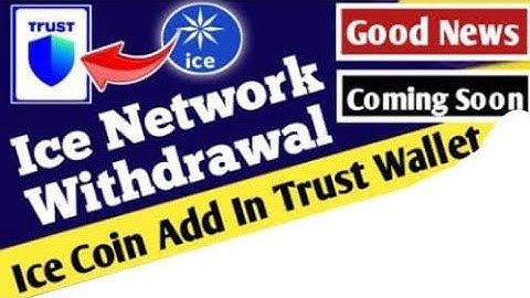 #How to add ice network token in Trust wallet account