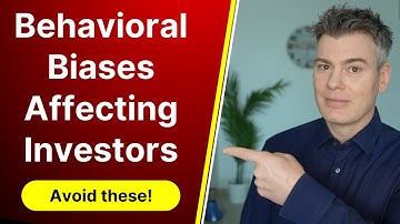 Top 3 Behavioral Biases in Investing  (You MUST Avoid These)