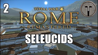 Rome Total War Remastered - Seleucid Imperial Campaign Gameplay 2