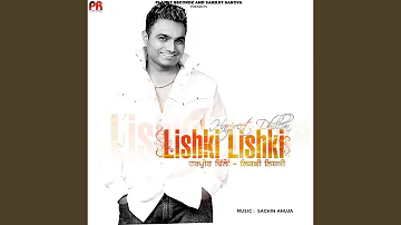 Lishki Lishki (feat. Labh Janjua)