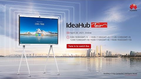 HUAWEI IdeaHub Tour Online
