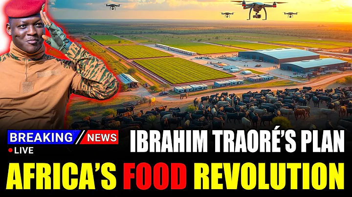 Ibrahim Traoré’s Megafarm Revolution — From Wasteland to a Food Empire