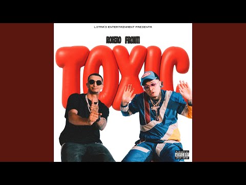 Rokero, Fronti - Toxic