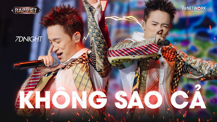 KHÔNG SAO CẢ - 7dnight  | RAP VIỆT 2024 "GWENCHANA! Ding Ding Ding Khó Chịu Vô Cùng.."