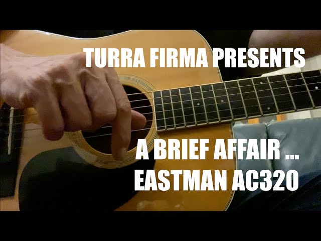 美品　Eastman アコースティックギター　イーストマン　AC-320 Eastman AC320 - everything you need to know - YouTube