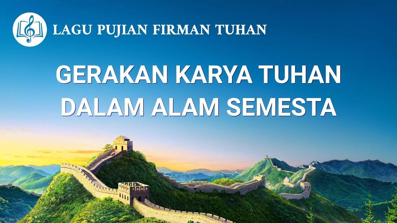 Lagu Kristen 2020 - Gerakan Karya Tuhan dalam Alam Semesta