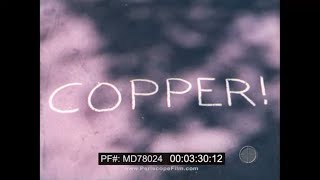 RAME KENNECOTT COPPER COMPANY FILM INDUSTRIALE MINIERA DI BINGHAM UTAH MD78024 screenshot 4