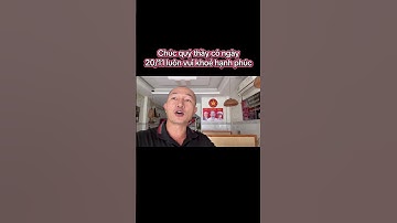 Chúc quý thầy cô ngày 20 tháng 11 luôn vui vẻ mạnh khỏe và gặp nhiều may mắn ￼