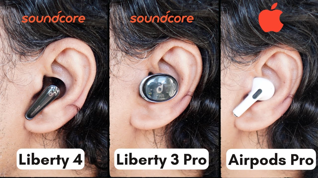 The SoundCore Liberty 4 Can Do It All! (vs Liberty 3 Pro and Airpods Pro)