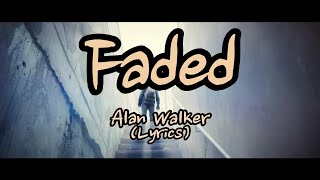 Alan Walker - Faded(Lyrics)