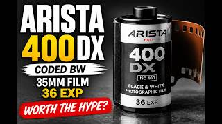 Arista 400 DX - Coded BW 35mm Film 36 Exp - Worth the Hype