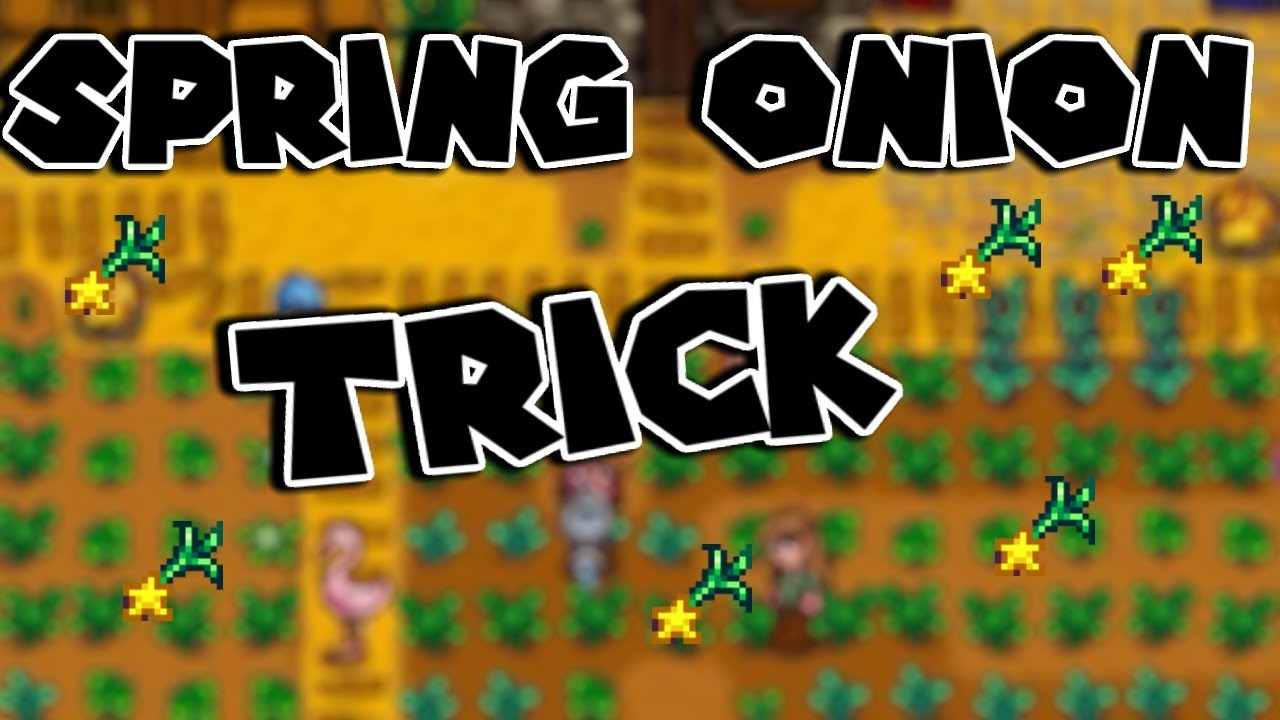 Stardew Valley Spring Onion Trick YouTube stardew-valley-spring-onion-trick-youtube