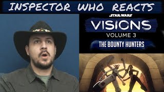 Visions Reaction | Volume 3 - Episode 4 The Bounty Hunters