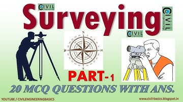 SURVEYING CIVIL ENGINEERING || PART 1 || 20 MCQ QUESTIONS WITH ANSWER