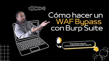 Cómo hacer un WAF Bypass con Burp Suite.