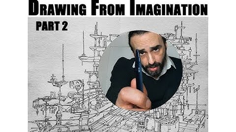 Drawing From Imagination PART 2 - simonsez_artwork
