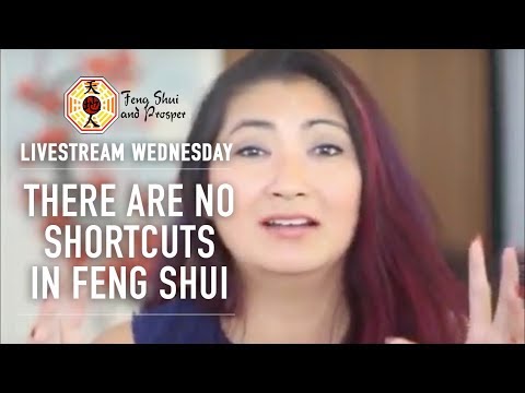 there-are-no-shortcuts-to-feng-shui!!