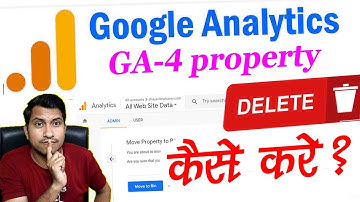 google analytics ga4 property delete kaise kare | how to delete google analytics ga4 property