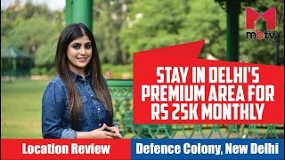 Defence Colony, New Delhi Review: Price of Houses, Apartments, Villas, Plots, Commercial Property |