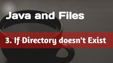 3  If Directory Does Not Exist #file #java