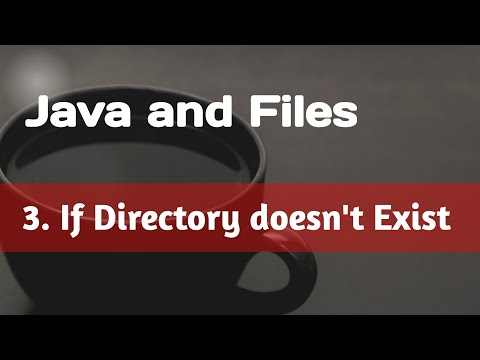 3  If Directory Does Not Exist #file #java