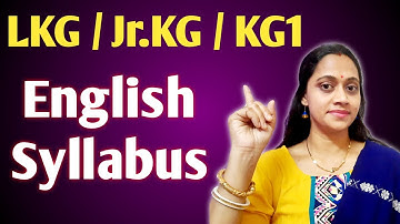 LKG Syllabus English || English Syllabus for LKG Class