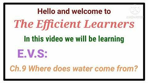 Class 3 | EVS | Ch.9 Where does water come from? | English medium | Maharashtra board |
